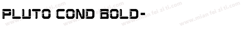 Pluto Cond Bold字体转换